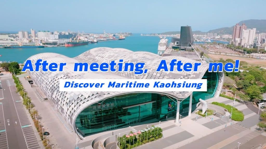 After meeting, After me! Discover Maritime Kaohsiung