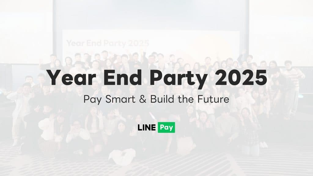 Year End Party 2025｜Pay Smart & Build the Future